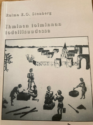 STENBERG: IHMINEN TOIMINNAN TODELLISUUDESSA