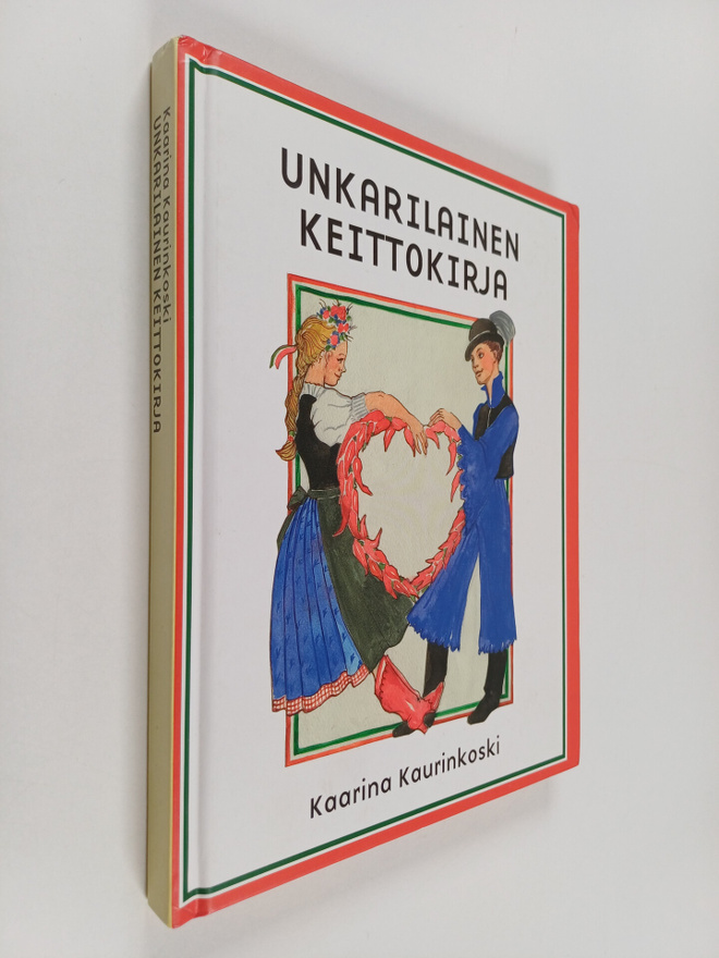 Kaarina Kaurinkoski : Unkarilainen keittokirja