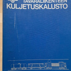 VR TAVARALIIKENTEEN KULJETUSKALUSTO KANSIO - pikkukuva 1