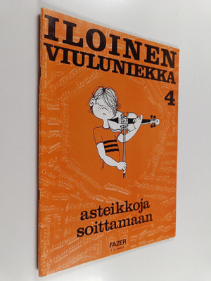 Anna-Maija Usma : Iloinen viuluniekka 4 : asteikkoja soit...