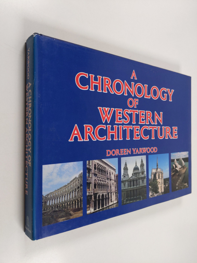 Doreen Yarwood : A chronology of western architecture
