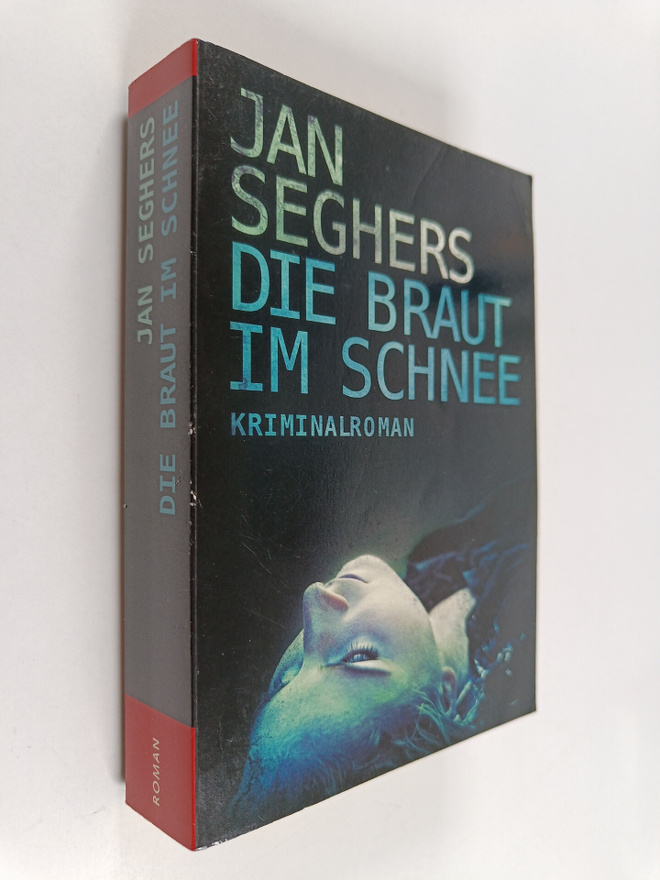Jan Seghers : Die Braut im Schnee : Roman