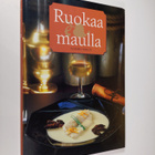 Anneli (toim.työ) Pulsa : Ruokaa maulla - pikkukuva 1
