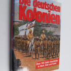 Karlheinz Graudenz : Die deutschen Kolonien - Geschichte ... - pikkukuva 1