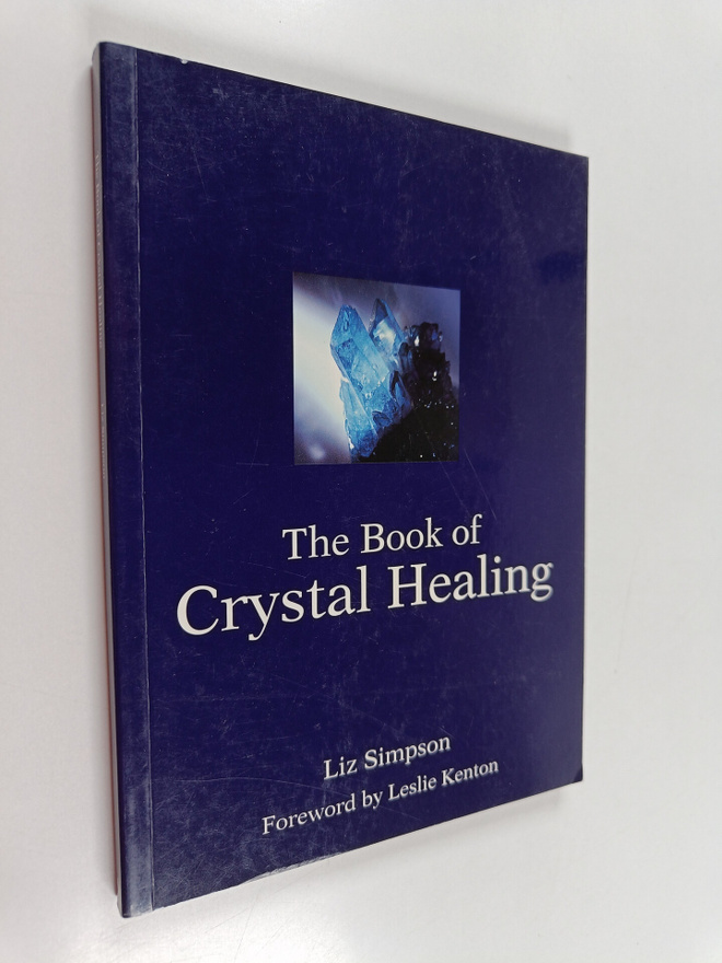 Liz Simpson : The book of crystal healing