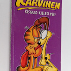 Jim Davis : Karvinen : kissako kielesi vei? - pikkukuva 1