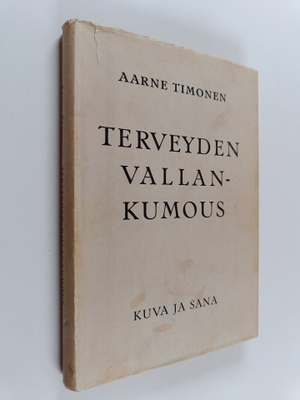 Aarne Timonen : Terveyden vallankumous