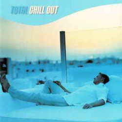 Various - Total Chill Out (CD)