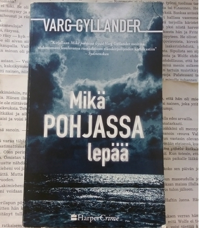 Varg Gyllander - Mikä pohjassa lepää (pokkari)
