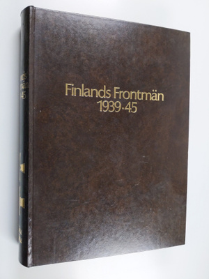 Olavi (toim.) Antila : Finlands frontmän 1939-45 17 div o...