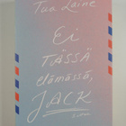 Tua Laine : Ei tässä elämässä, Jack - pikkukuva 1