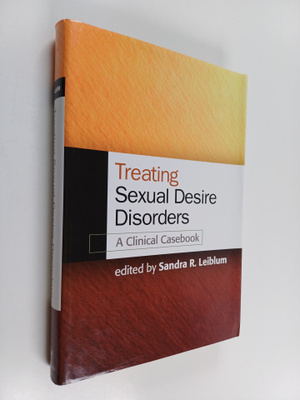 Sandra R. Leiblum : Treating Sexual Desire Disorders - A ...