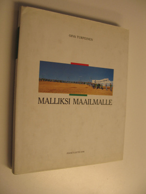 Oiva Turpeinen : Malliksi maailmalle : Suomen televiestin...