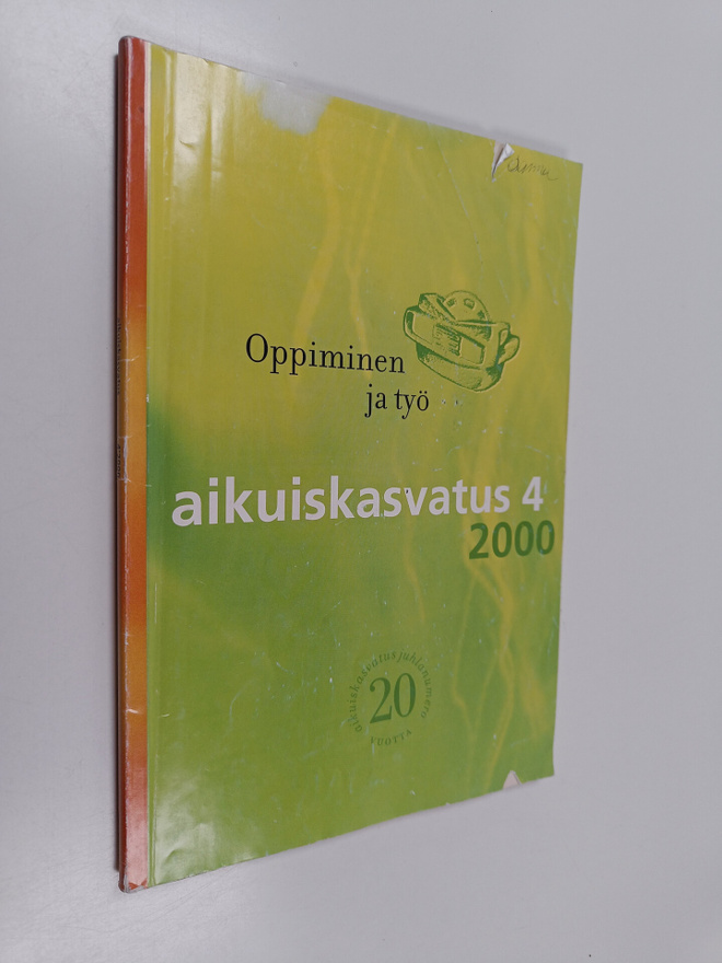 Aikuiskasvatus 4/2000 : Oppiminen ja työ