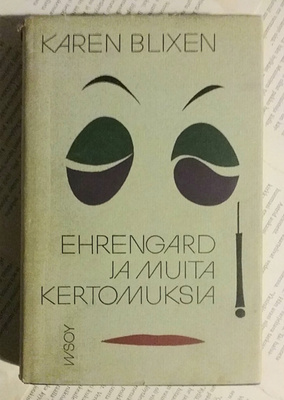 Karen Blixen - Ehrengard ja muita kertomuksia (sid.)