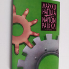Markku Hattula : Näytön paikka - pikkukuva 1