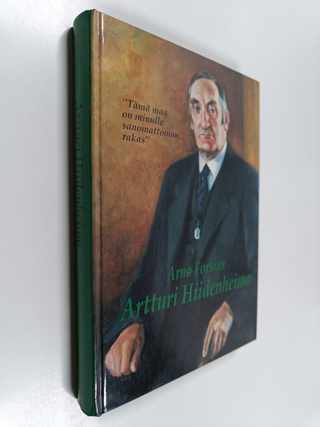 Arno Forsius : Artturi Hiidenheimo 1877-1956 : elämää Vih...