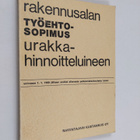 Rakennusalan työehtosopimus urakkahinnoitteluineen - pikkukuva 1