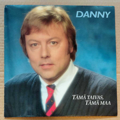 DANNY: Tämä taivas, tämä maa – Fazer LP 1992
