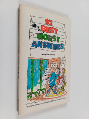 Jerry Robinson : 92 Best Worst Answers
