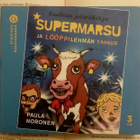 Emilian päiväkirja: Supermarsu ja Lööppilehmän tapaus - pikkukuva 1