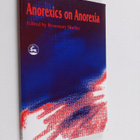 Anorexics on anorexia - pikkukuva 1