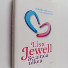 Lisa Jewell : Se ainoa oikea - pikkukuva 1
