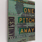 Mike Sowell : One Pitch Away : The Players' Stories of th... - pikkukuva 1