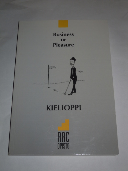 AAC-opisto: Business or pleasure kielioppi