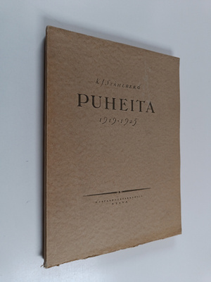 K. J. Ståhlberg : Puheita 1919-1925