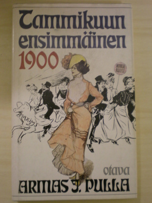 Armas J. Pulla: Tammikuun ensimmäinen 1900