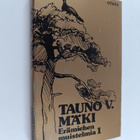Tauno V. Mäki : Erämiehen muistelmia 1 - pikkukuva 1