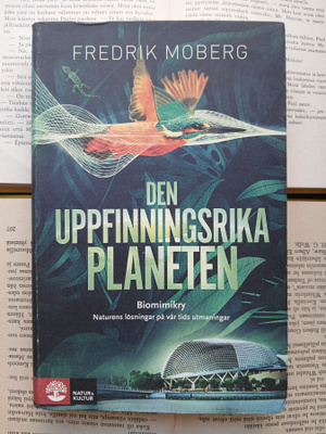 Fredrik Moberg - Den uppfinningsrika planeten...