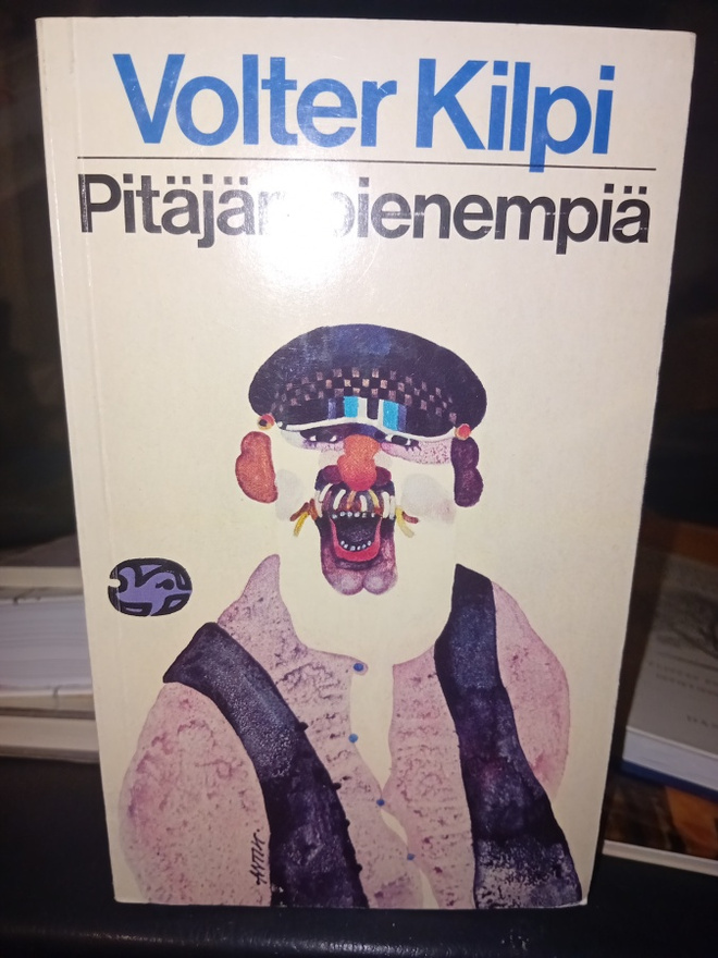 Volter Kilpi  : Pitäjän pienimpiä ( SIS POSTIKULU  )