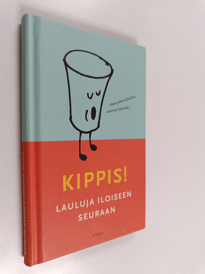 Kippis! : lauluja iloiseen seuraan