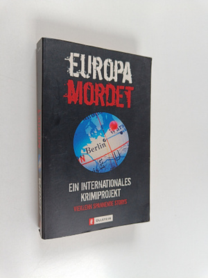 Goethe-Institut Berlin : Europa mordet : ein internationa...