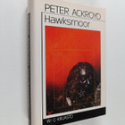 Peter Ackroyd : Hawksmoor - pikkukuva 1