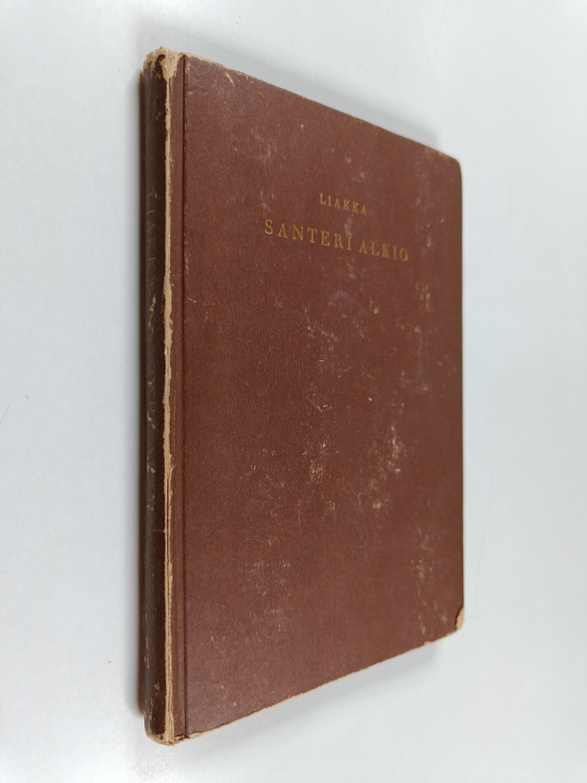 Niilo Liakka : Santeri Alkio