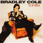 Bradley Cole • Tonite CD - pikkukuva 1