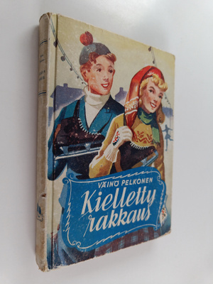 Väinö Pelkonen : Kielletty rakkaus