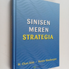 w. Chan Kim ym. : Sinisen meren strategia - pikkukuva 1