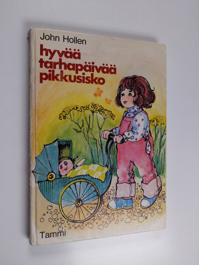 John Hollen : Hyvää tarhapäivää, pikkusisko