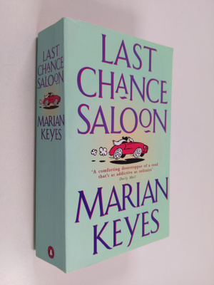 Marian Keyes : Last Chance Saloon