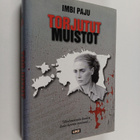 Imbi Paju : Torjutut muistot (signeerattu) - pikkukuva 1