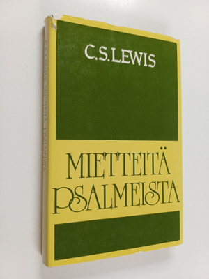 C. S Lewis : Mietteitä psalmeista