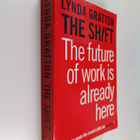 Lynda Gratton : The shift : the future of work is already... - pikkukuva 1