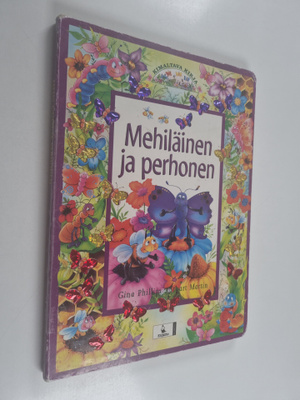 Gina Phillips : Mehiläinen ja perhonen