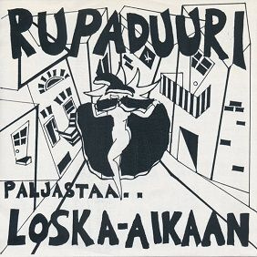 Rupaduuri 7" EP  Paljastaa Loska-aikaan 1990