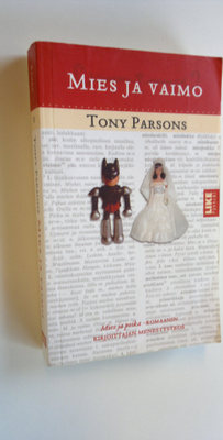 Tony Parsons : Mies ja vaimo