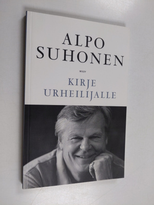 Alpo Suhonen : Kirje urheilijalle
